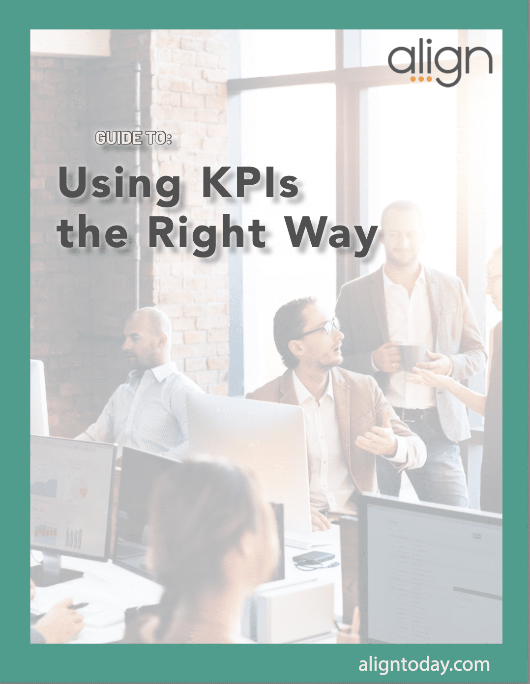 Using KPIs the Right Way